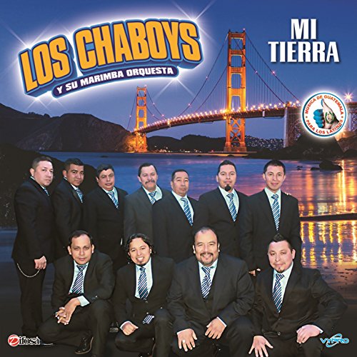 Amazon MusicでLos Chaboys y Su Marimba OrquestaのMi Tierra. Música de Guatemala para los Latinosを再生する