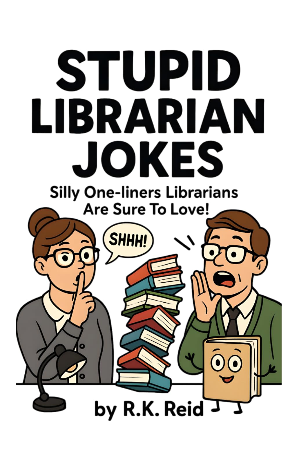 Stupid Librarian Jokes: A funny Librarian gift idea for him & her. Makes a great present for Christmas, a Birthday or Retirement. Perfect to give as cute and unique gifts for Librarians!