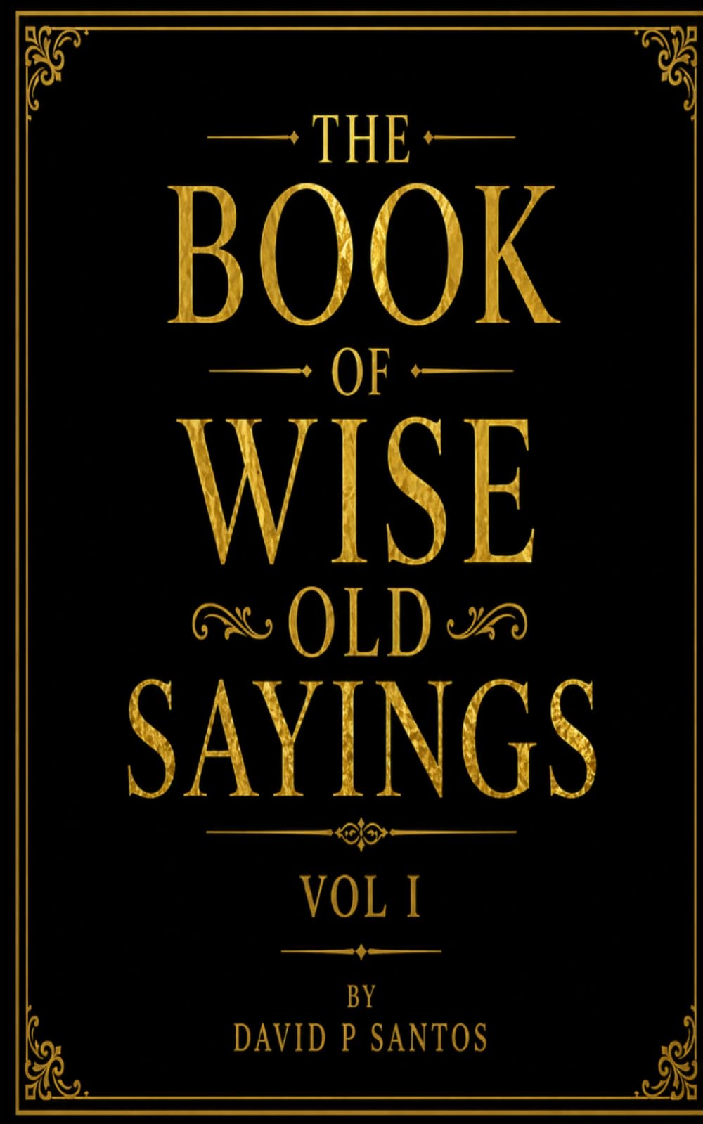 The book of wise old sayings