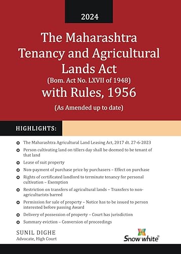 Snowwhite's The Maharashtra Tenancy and Agricultural Lands Act and Rules ,1956 - Edition 2024