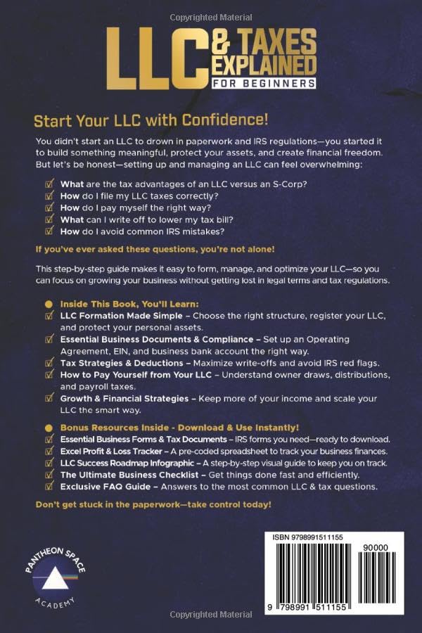 LLC & Taxes Explained for Beginners: The Ultimate Step-By-Step Guide to Starting a Business, Filing Taxes Correctly, Maximizing Deductions & Staying IRS-Compliant Paperback – February 20, 2025 - Image 3