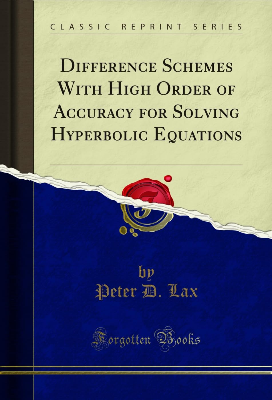 Difference Schemes With High Order of Accuracy for Solving Hyperbolic ...