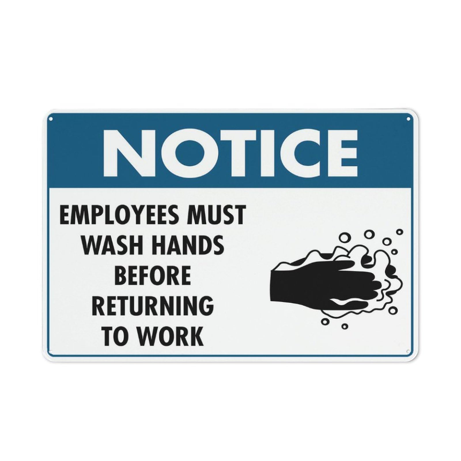 Notice Employees Must Wash Hands Before Returning To Work Sign Metal Signs 12X8 Inch Rust Free Aluminum,Uv Ink Printing,Durable/Weatherproof Outdoor For Home
