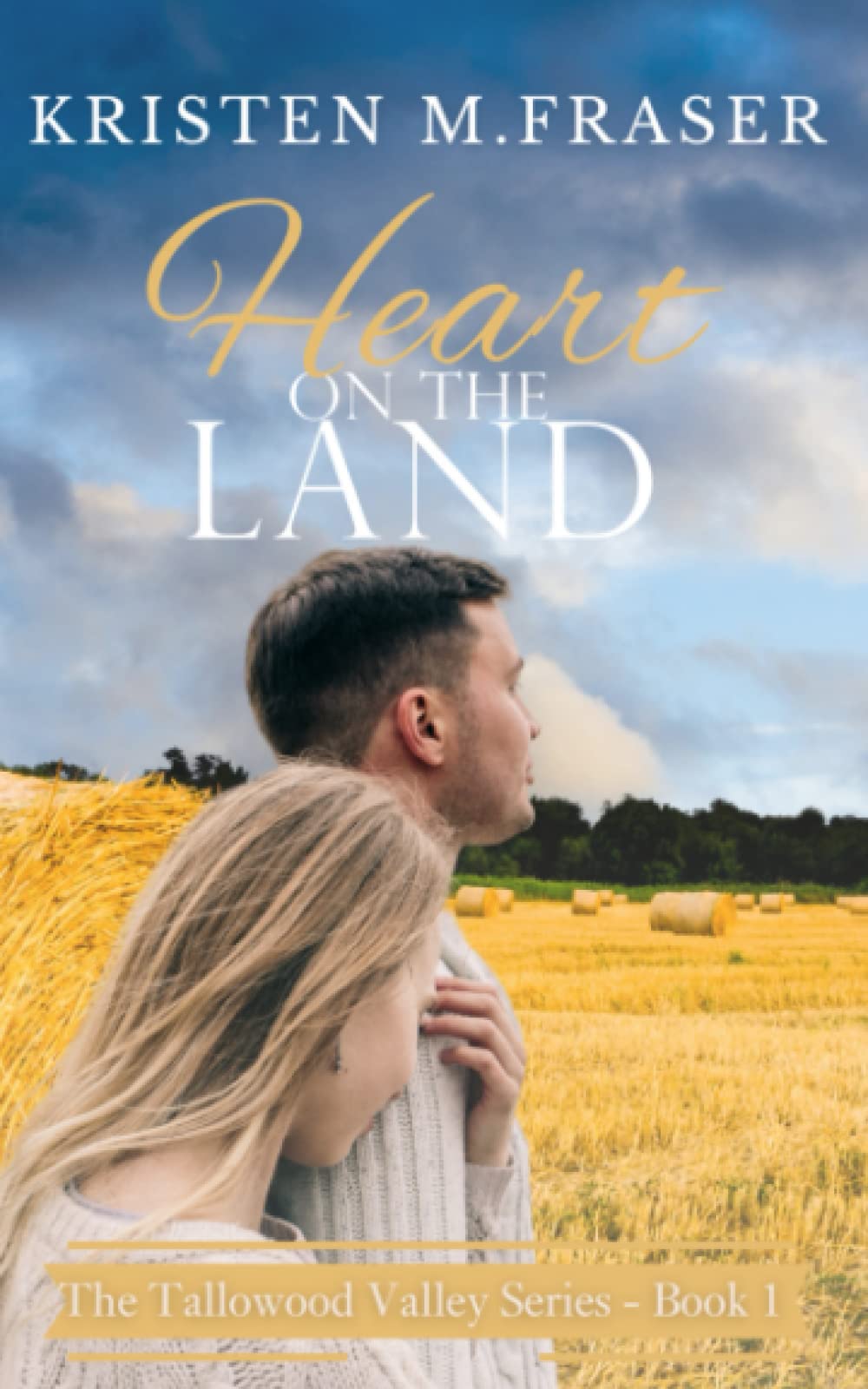 Heart on the Land (The Tallowood Valley Series)