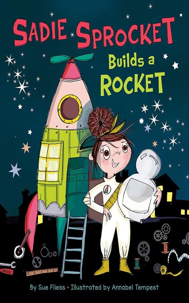Two Lions Sadie Sprocket Builds a Rocket