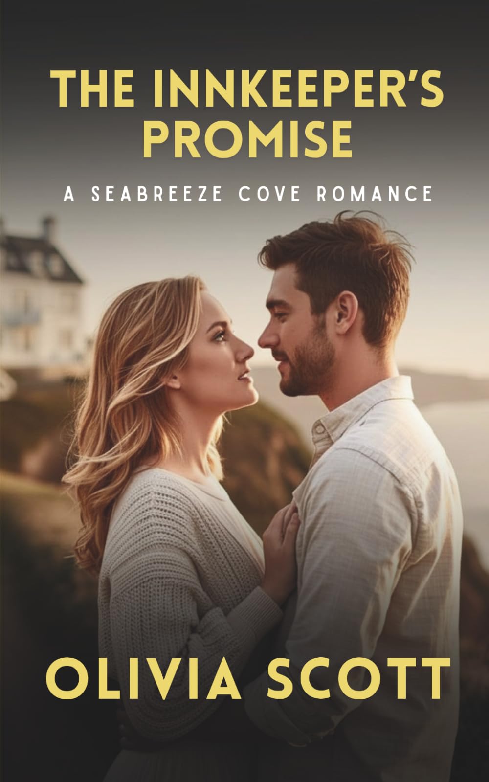 The Innkeeper’s Promise: A Seabreeze Cove Romance (Seabreeze Cove Romance Series)