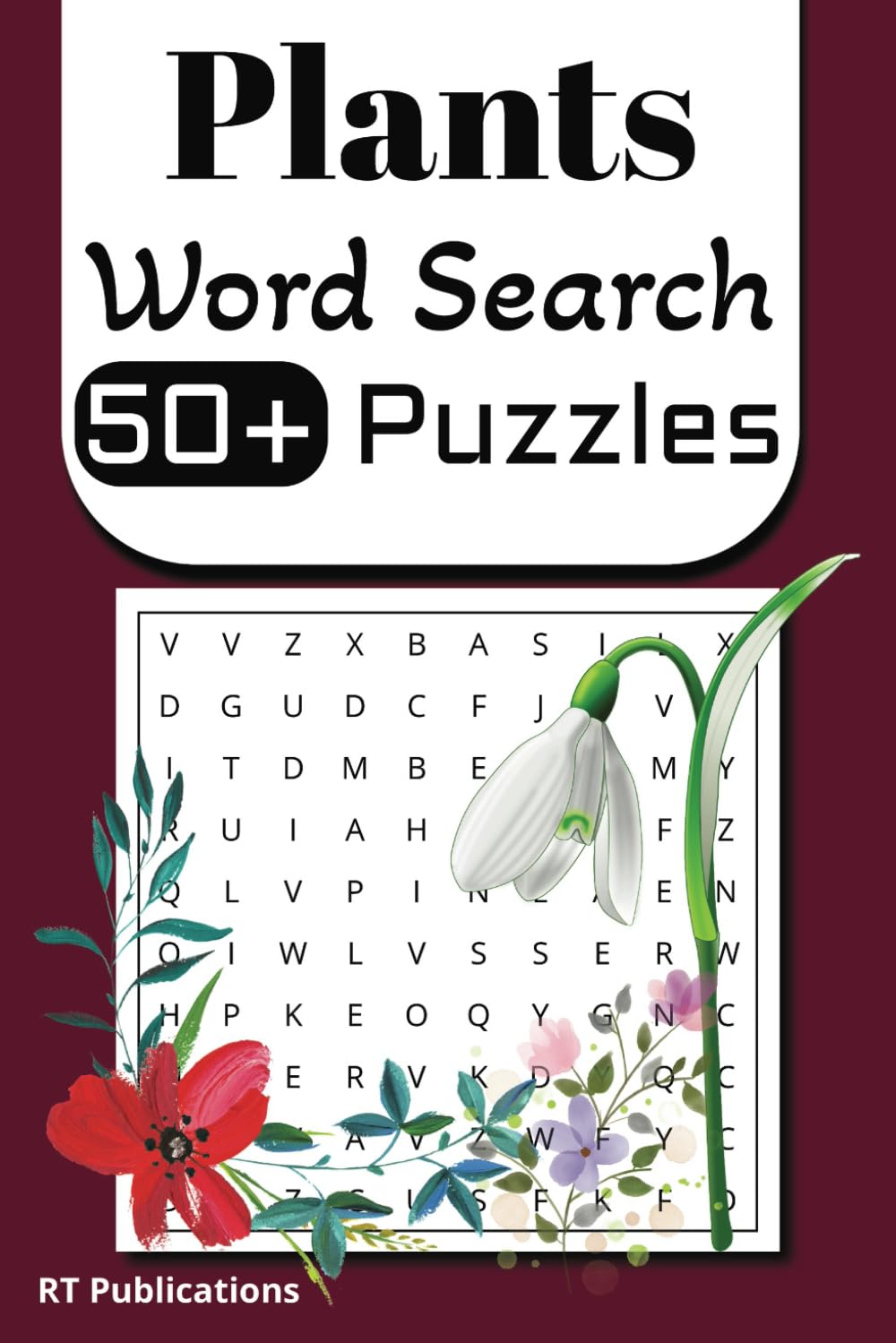 Plants Word Search 50+ Puzzles: Fun and Challenging Puzzle for Nature Lovers, Plant Lovers and flower lovers