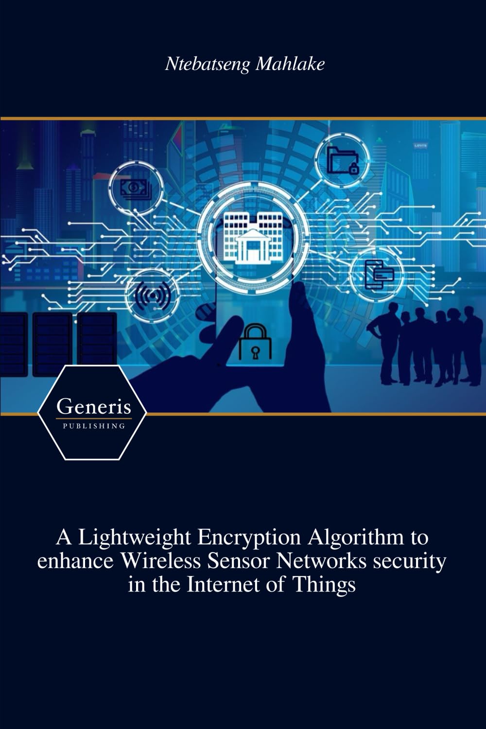 A Lightweight Encryption Algorithm to enhance Wireless Sensor Networks security in the Internet of Things
