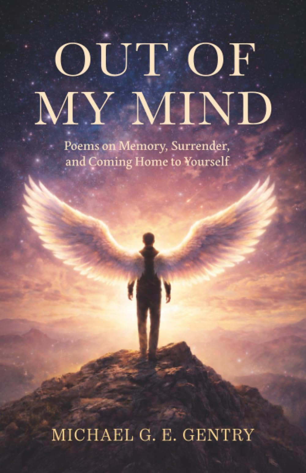 Out of my Mind: Poems on Memory, Surrender, and Coming Home to Yourself