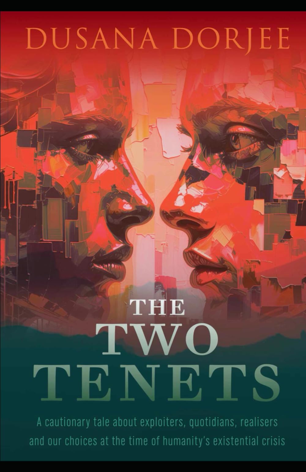 The Two Tenets: A cautionary tale about exploiters, quotidians, realisers and our choices at the time of humanity’s existential crisis