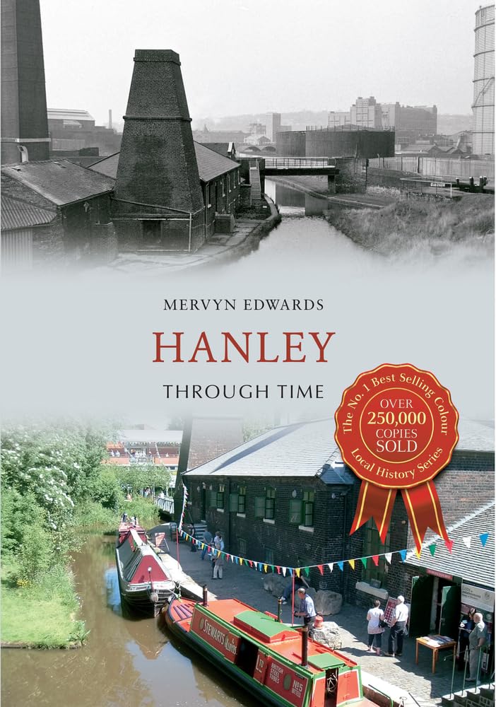 Hanley Through Time by Edwards  New 9781445608099 Fast Free Shipping.+