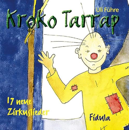 Kroko Tarrap: CD mit Gesang