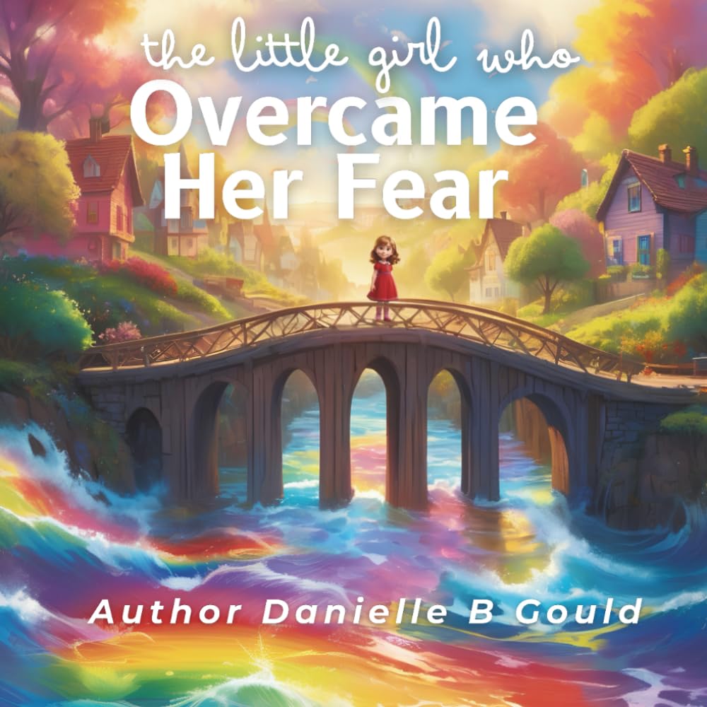 The Little Girl Who Overcame Her Fear