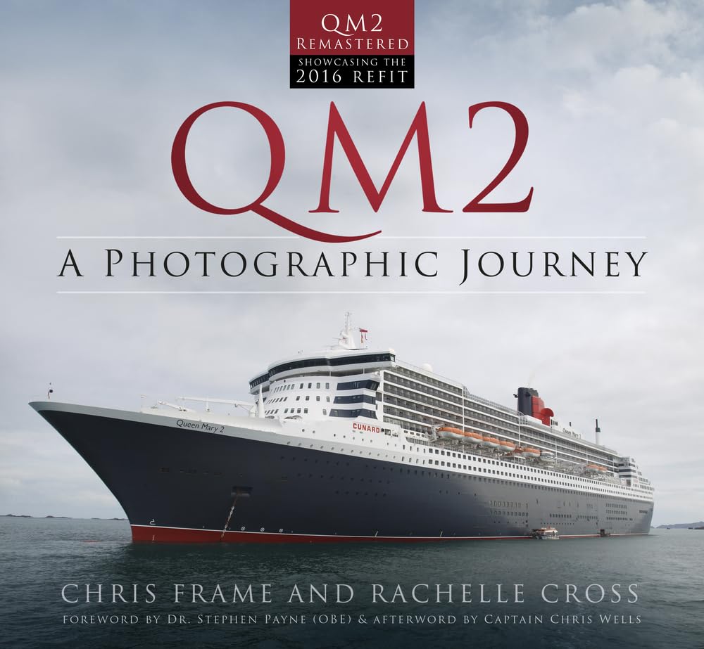 QM2 : A Photographic Journey