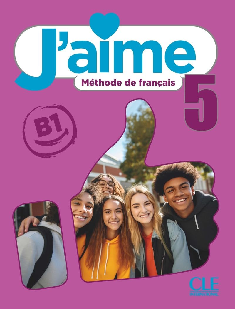 J'aime niveau 5 élève: Méthode de français