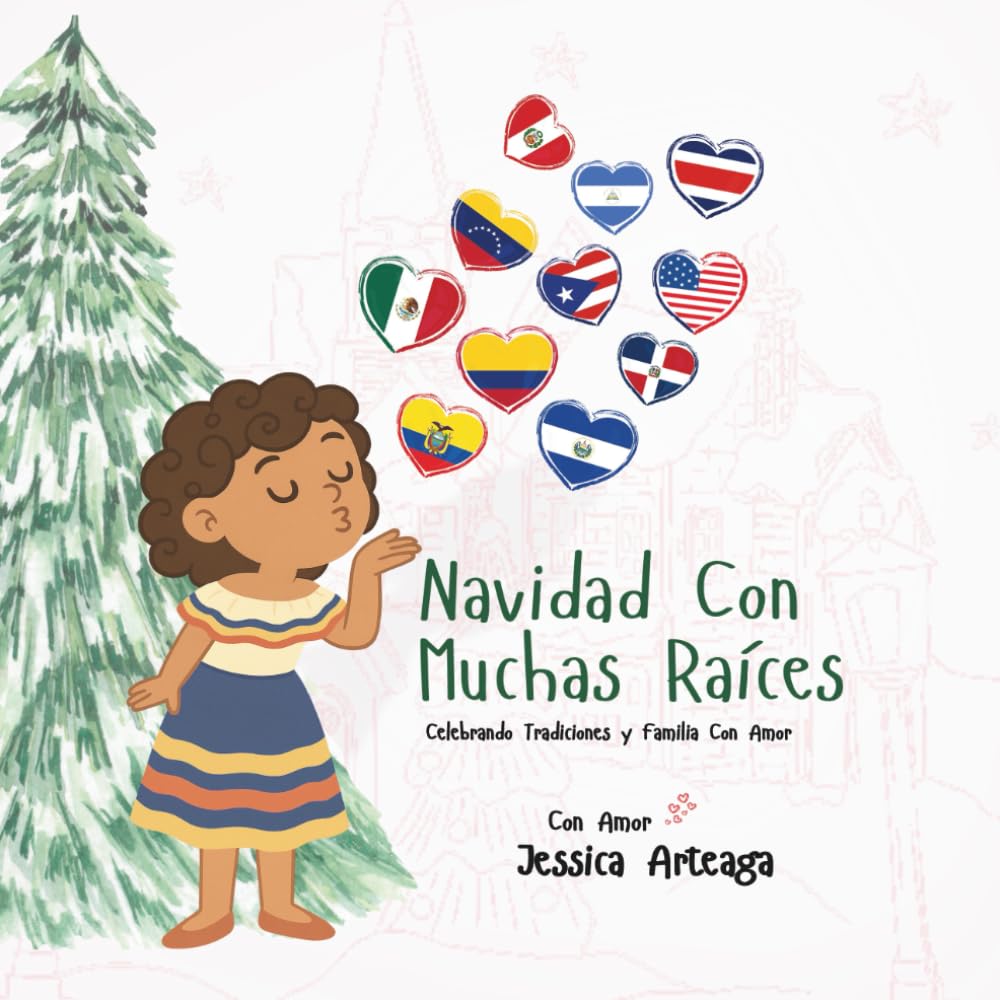 Navidad Con Muchas Raíces: Celebrando Tradiciones y Familia Con Amor