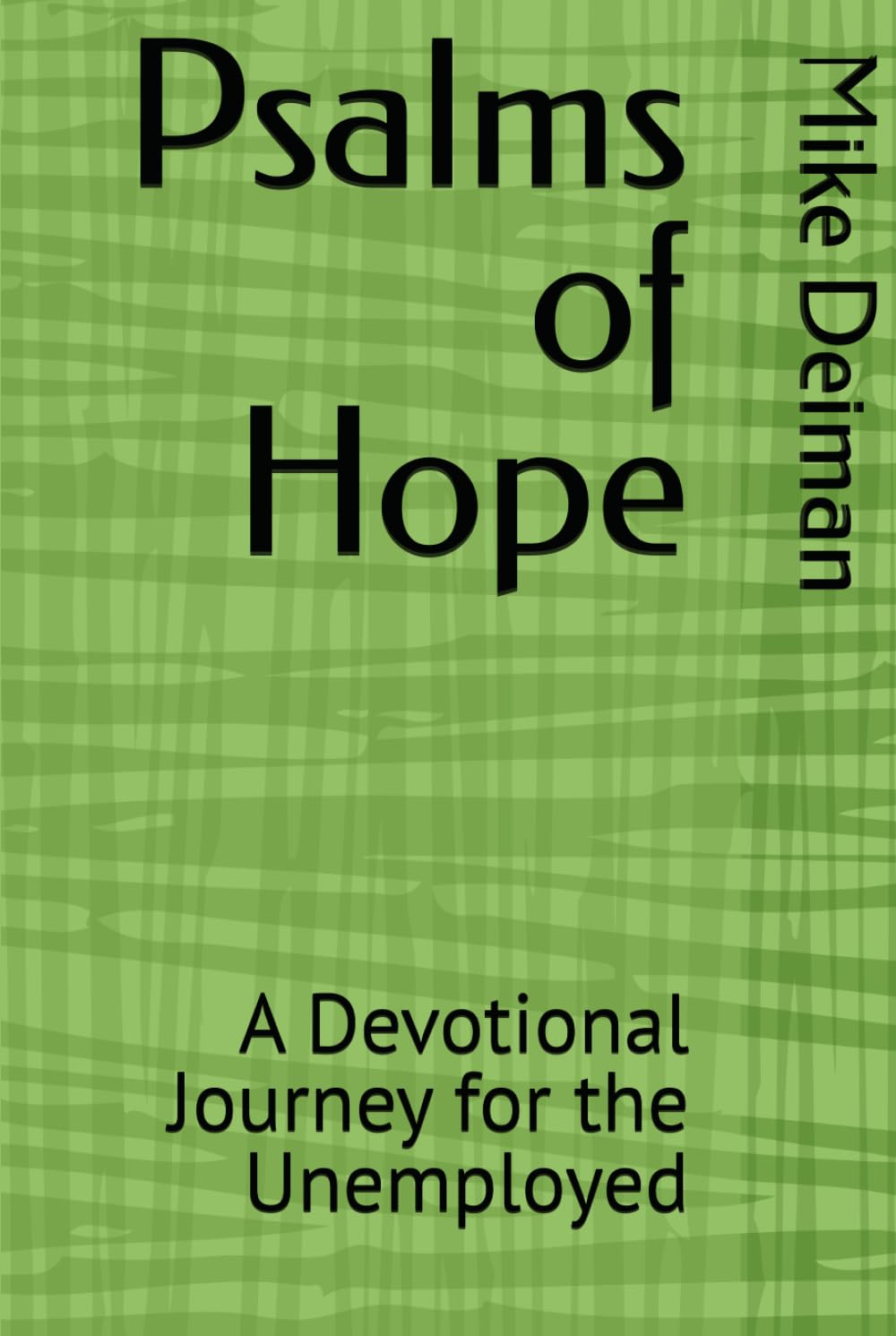 Psalms of Hope: A Devotional Journey for the Unemployed