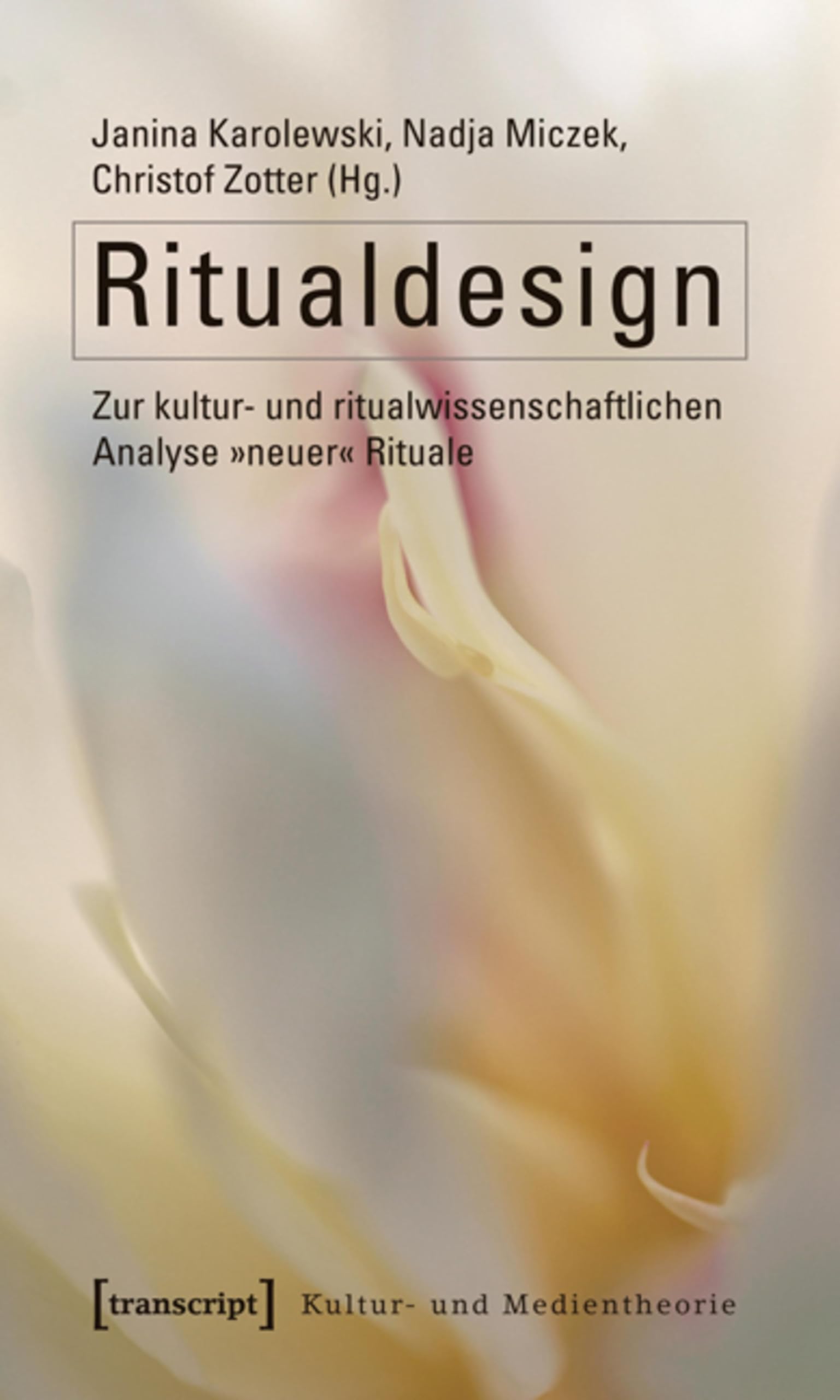 Ritualdesign et analyse des nouveaux rituels livre de théorie culturelle