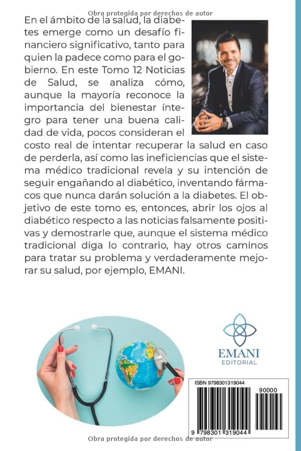 Miniatura 2 de Enciclopedia Vivir Sin Diabetes, la prevención, mejor que la medicación Vol. II Tomo 12 Noticias de Salud (Spanish Edition)