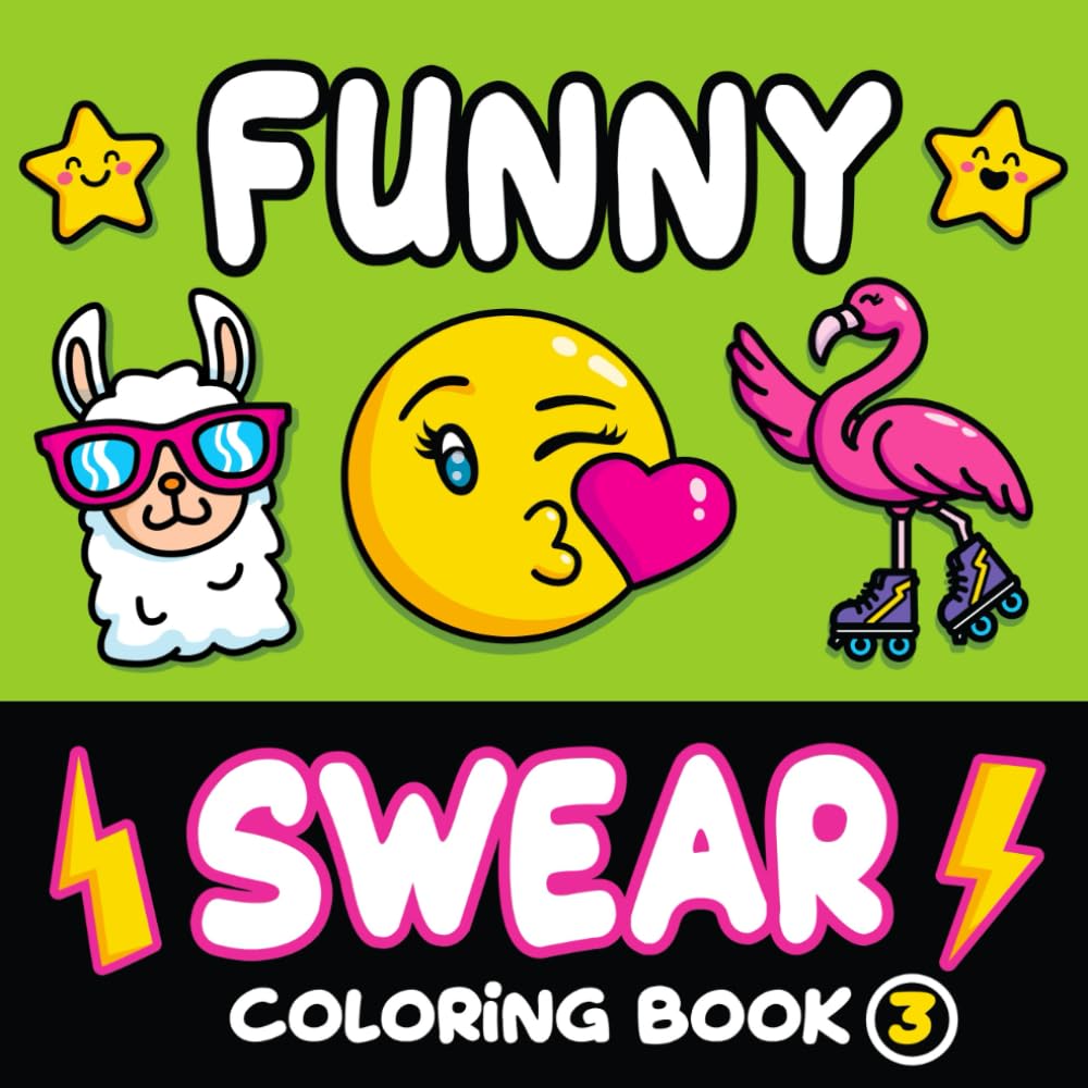 Funny Swear Coloring Book 3: Bold and Easy Cussing Art for Adults (Swear Word Coloring Books for Women)