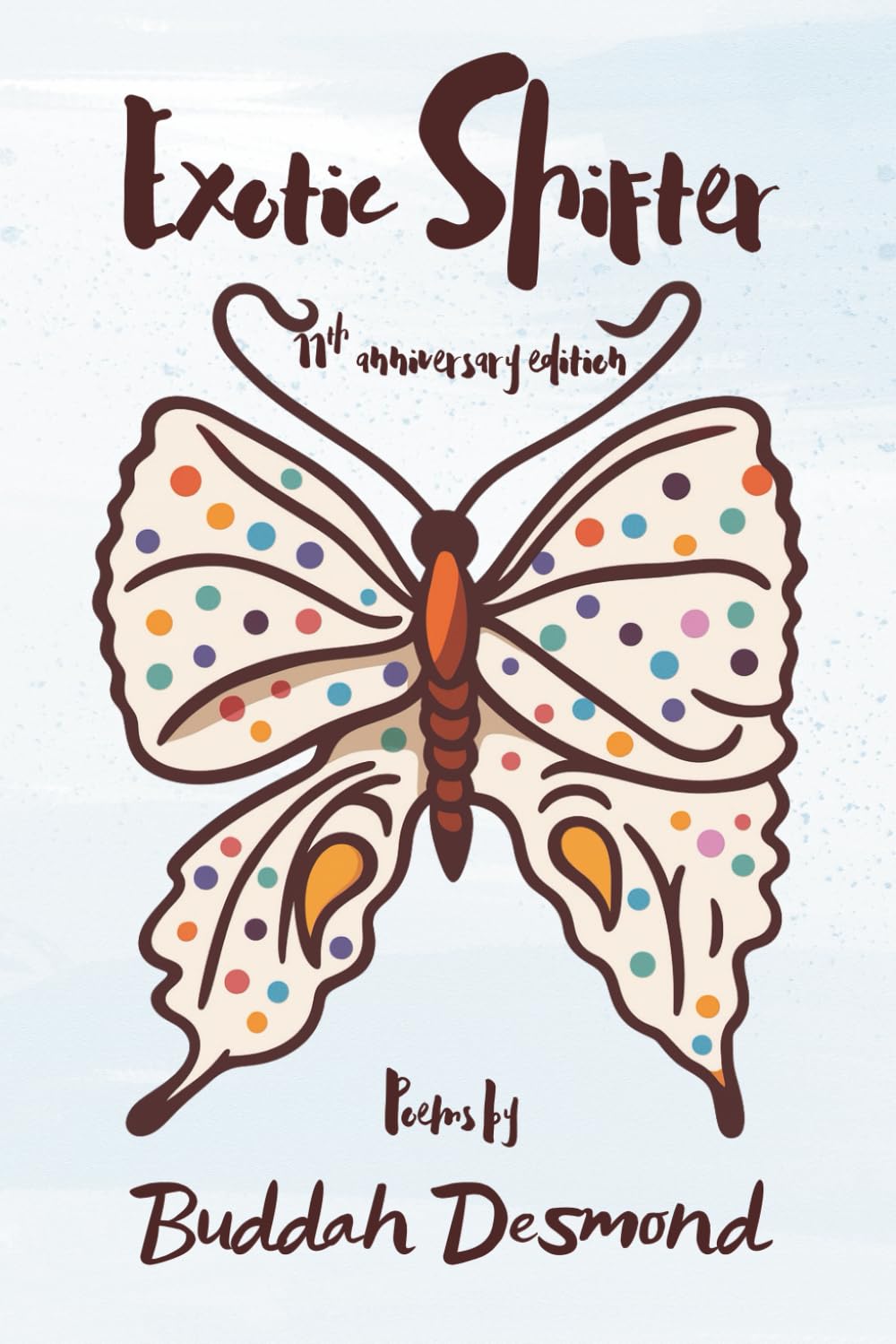 Exotic Shifter: 11th Anniversary Edition