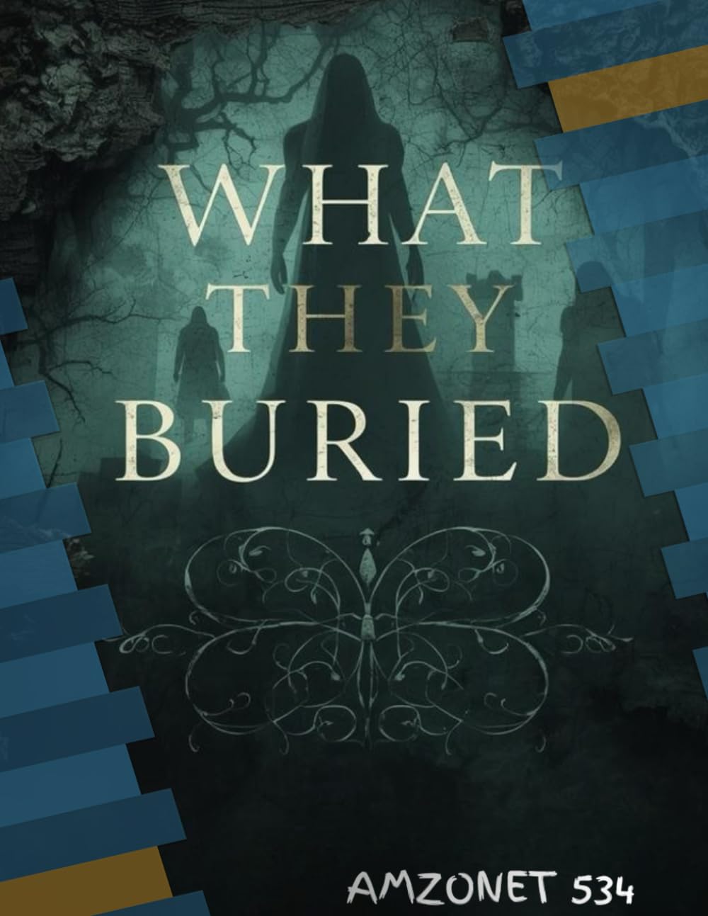 WHAT THEY BURIED: 1 (Investigative Thriller)