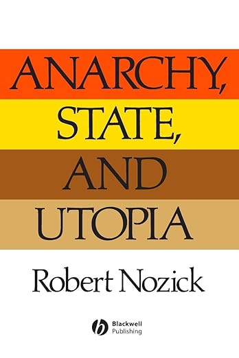 Anarchy State and Utopia: Amazon.co.uk: Nozick, Robert: 9780631197805 ...
