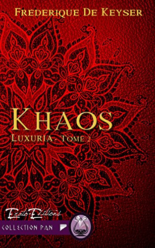 Télécharger Khaos: Saga Luxuria tome 2 (PAN) Francais PDF