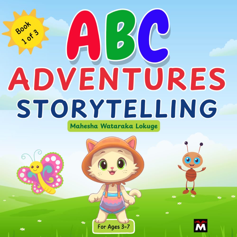 ABC Adventures: Storytelling - 9 children's stories with animals that teach life lessons and values ages 3-7 (My Alphabet Adventures: Life Lessons from Letters)