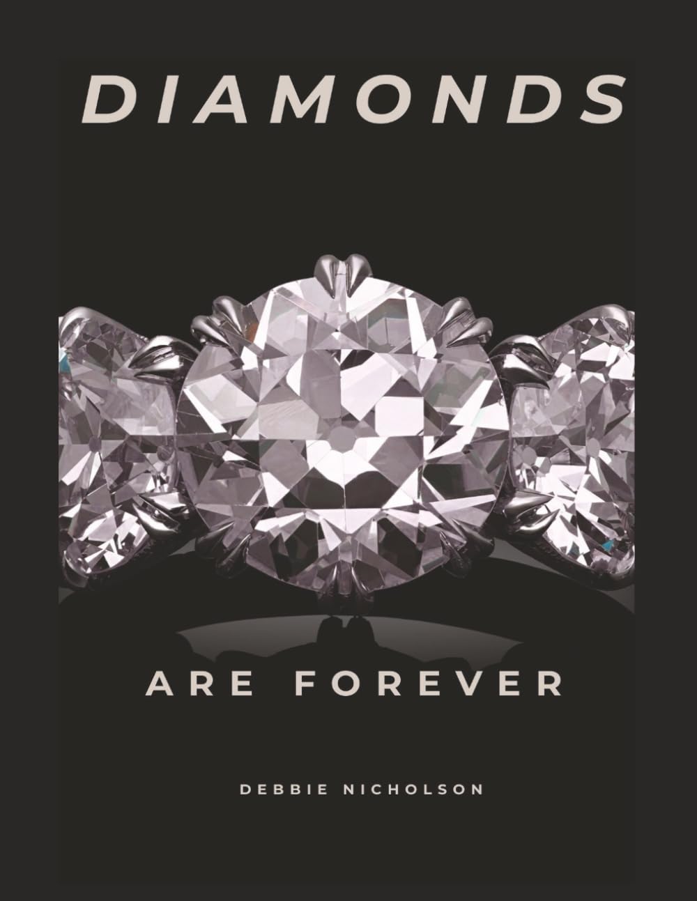 Diamonds Are Forever (The Diamond Collection – A Three-Book Series)