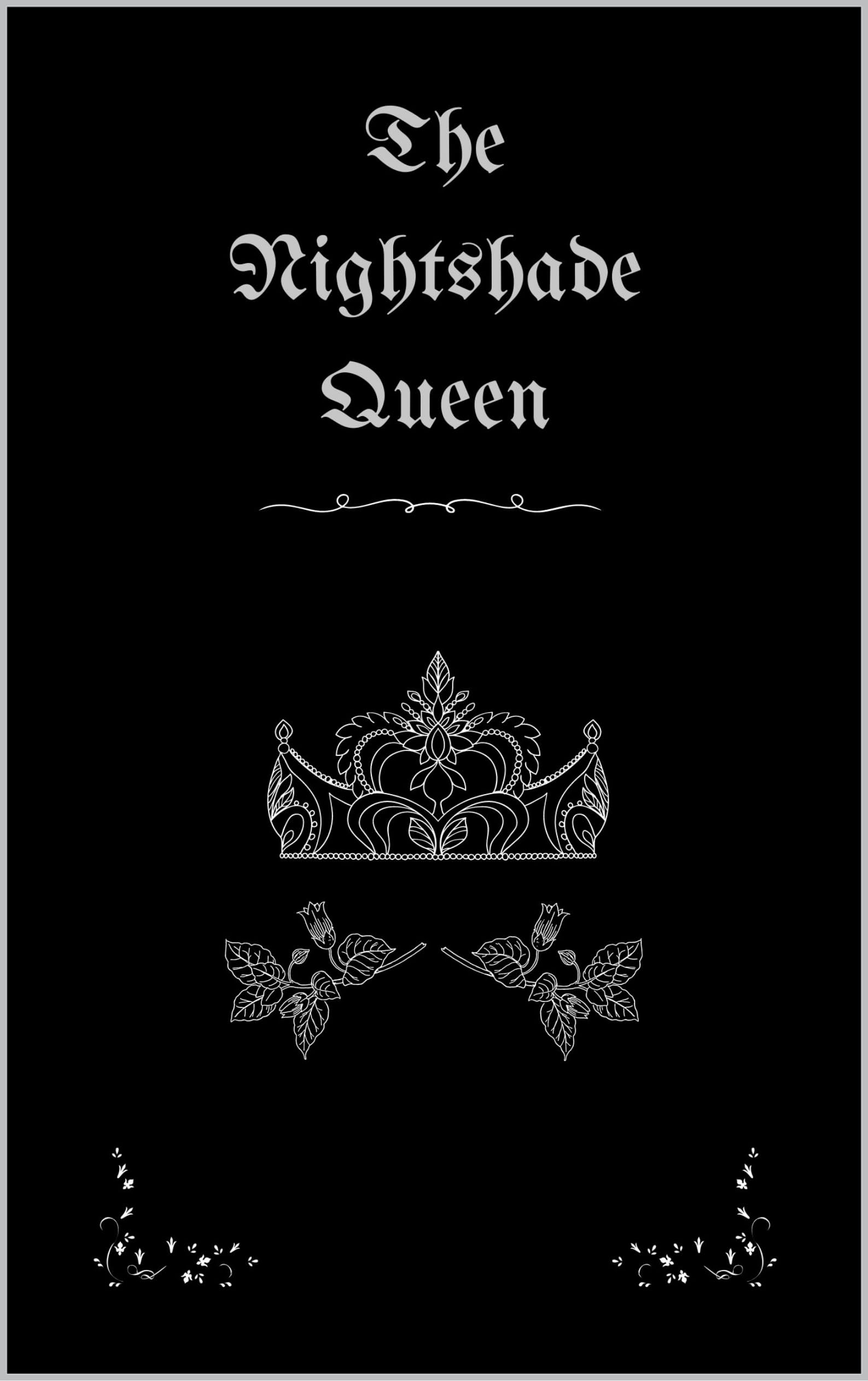 The Nightshade Queen: Letters of Vehement Eros