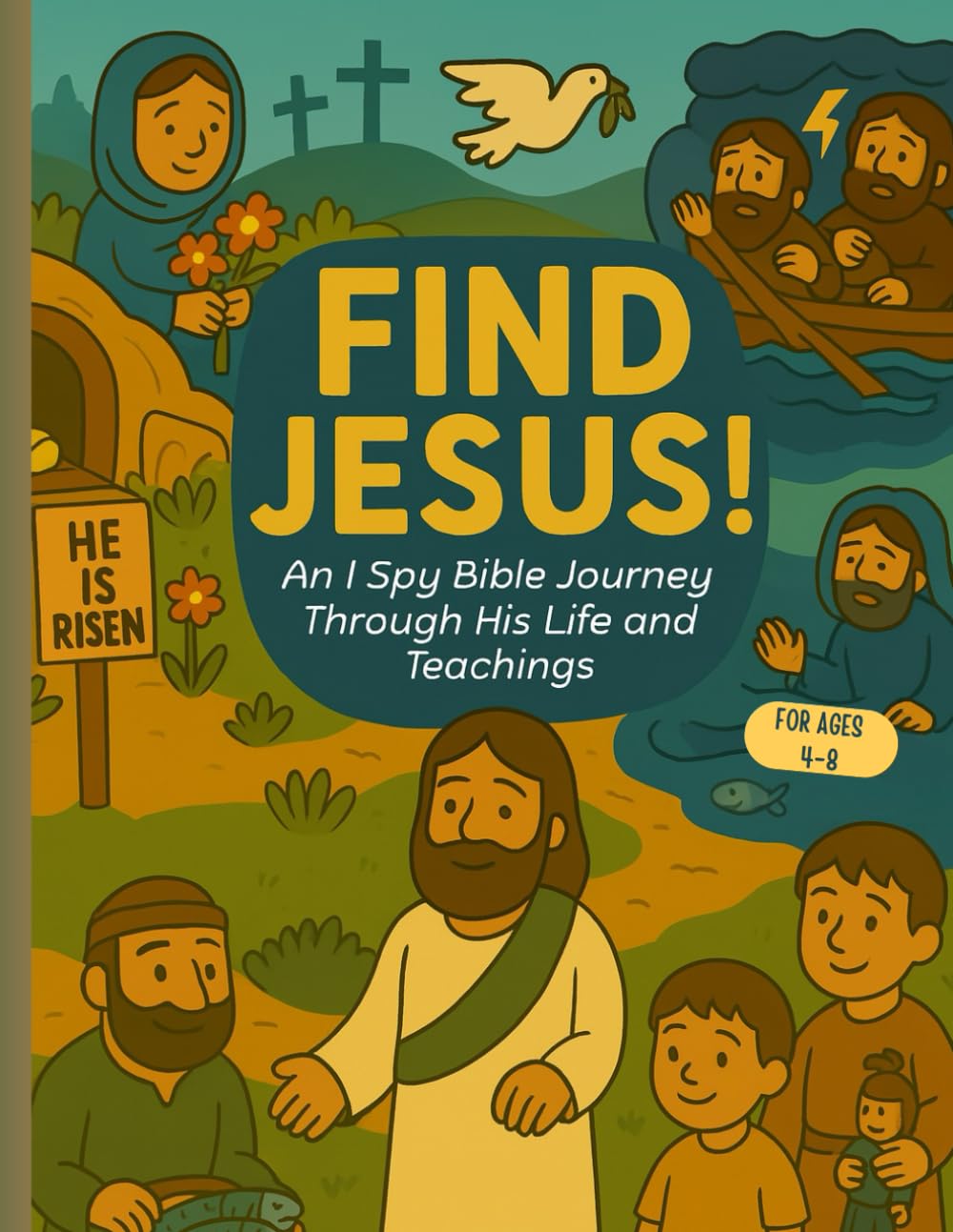 Find Jesus!: An I Spy Bible Journey Through His Life and Teachings