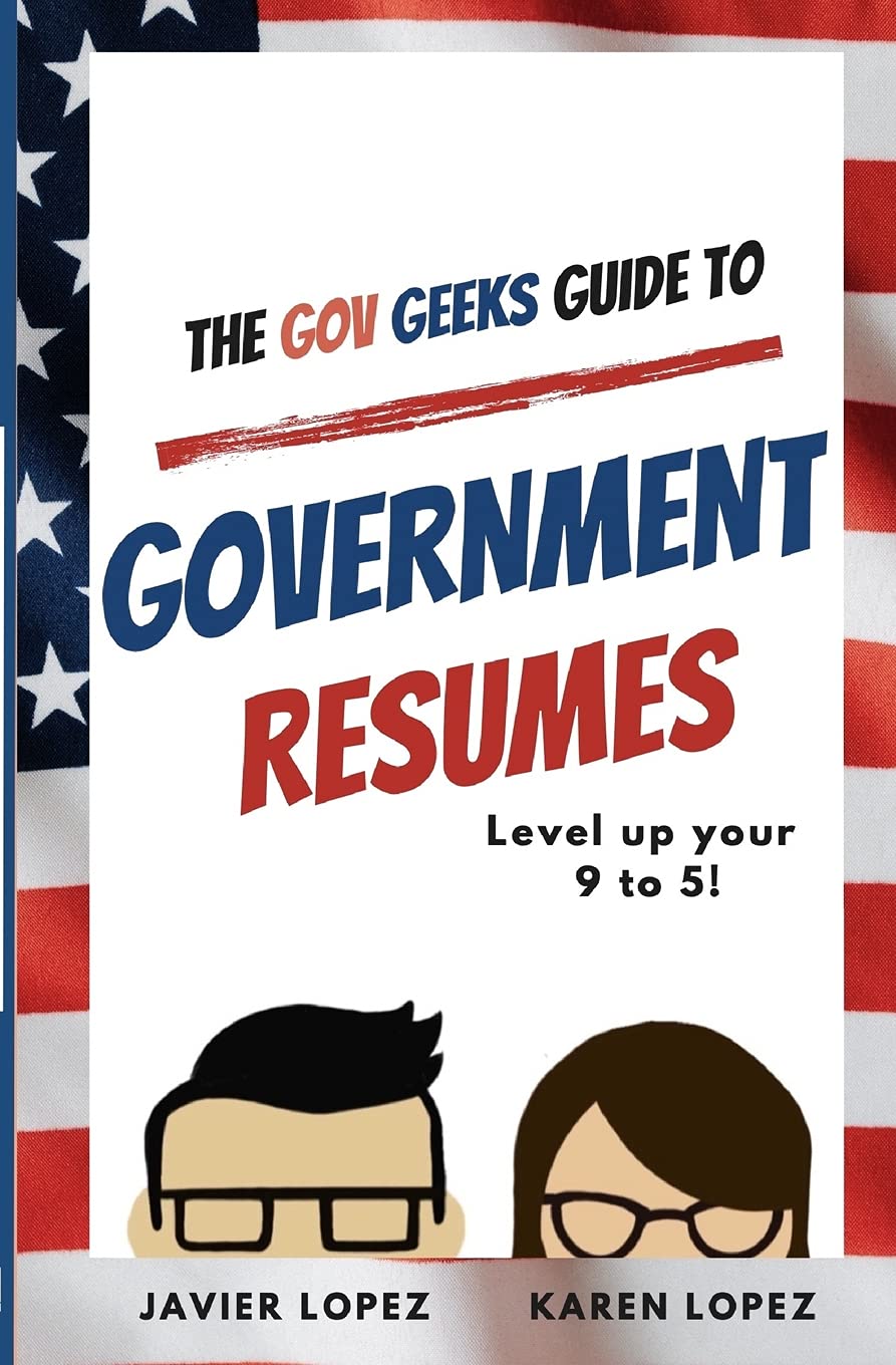 The Gov Geeks Guide to Government Resumes