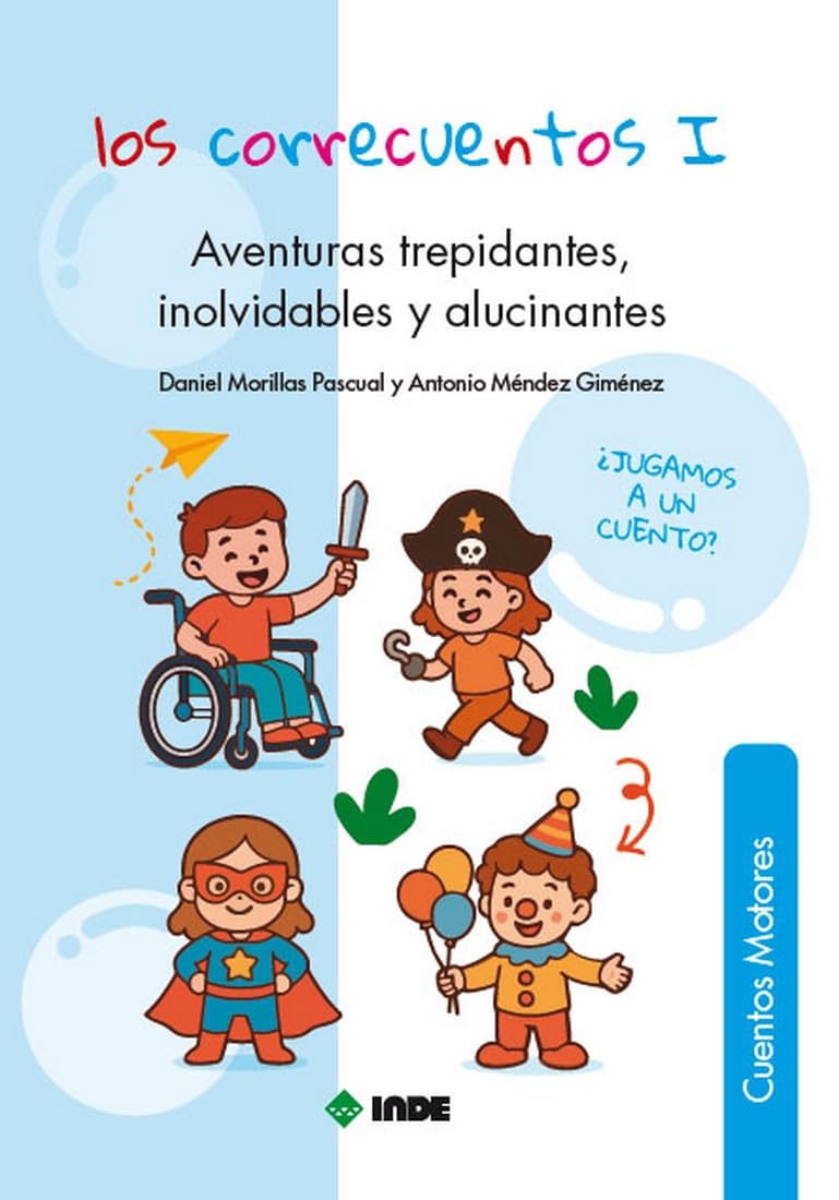 AVENTURAS TREPIDANTES, INOLVIDABLES Y ALUCINANTES: Los correcuentos I: 1