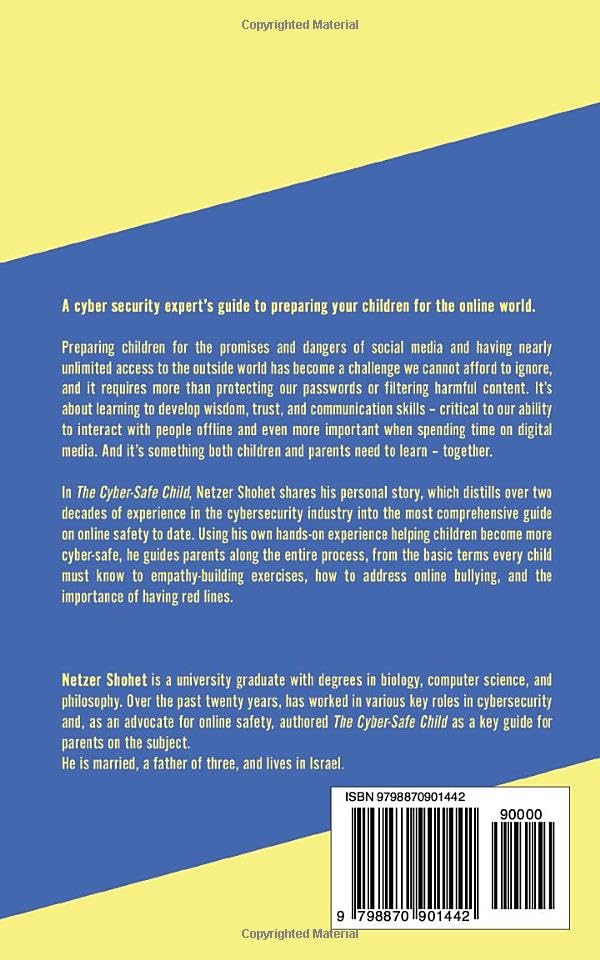 The Cyber-Safe Child: Parenting Responsible Children and Unlocking Online Safety in the Age of Social Media - Image 2
