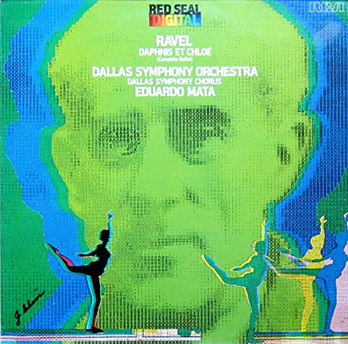 Maurice Ravel - Dallas Symphony Orchestra , Dallas Symphony Chorus , Eduardo Mata - Daphnis Et ChloΓΒ© (Complete Ballet) - RCA Red Seal - RL 13458 Maurice Ravel - Dallas Symphony Orchestra , Dallas Symphony Chorus , Eduardo Mata - Daphnis Et ChloΓΒ© (Complete Ballet) - RCA Red Seal - RL 13458
