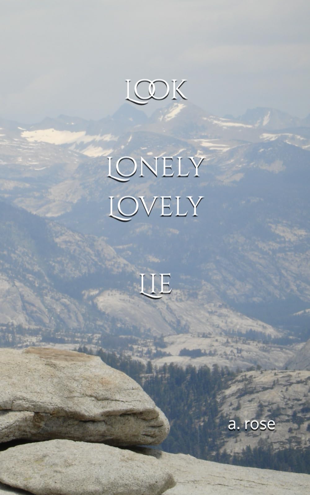 Look Lonely Lovely Lie