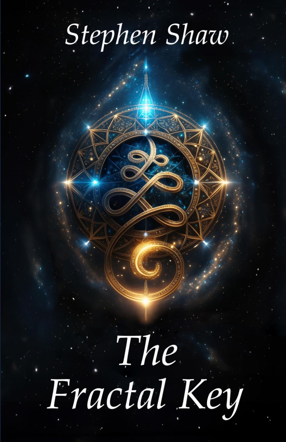 The Fractal Key: Shamanism, Spiritual Healing And Self Transformation. A Psychedelics And Plant Medicine Book. Best Self Help Books. (Mystical Secrets, Self-Transformation And Spiritual Awakening)