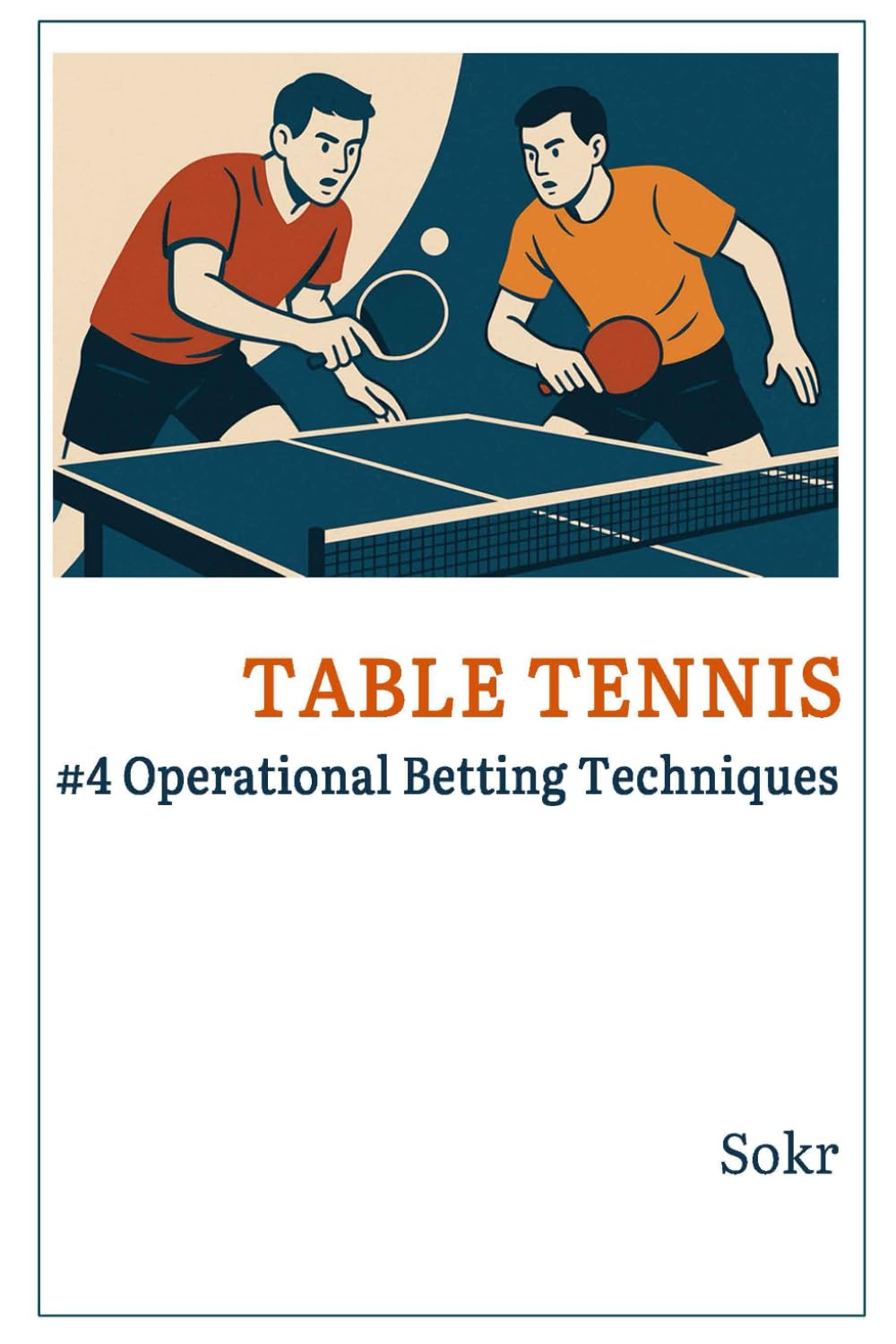 #4 Operational Betting Techniques in Table Tennis