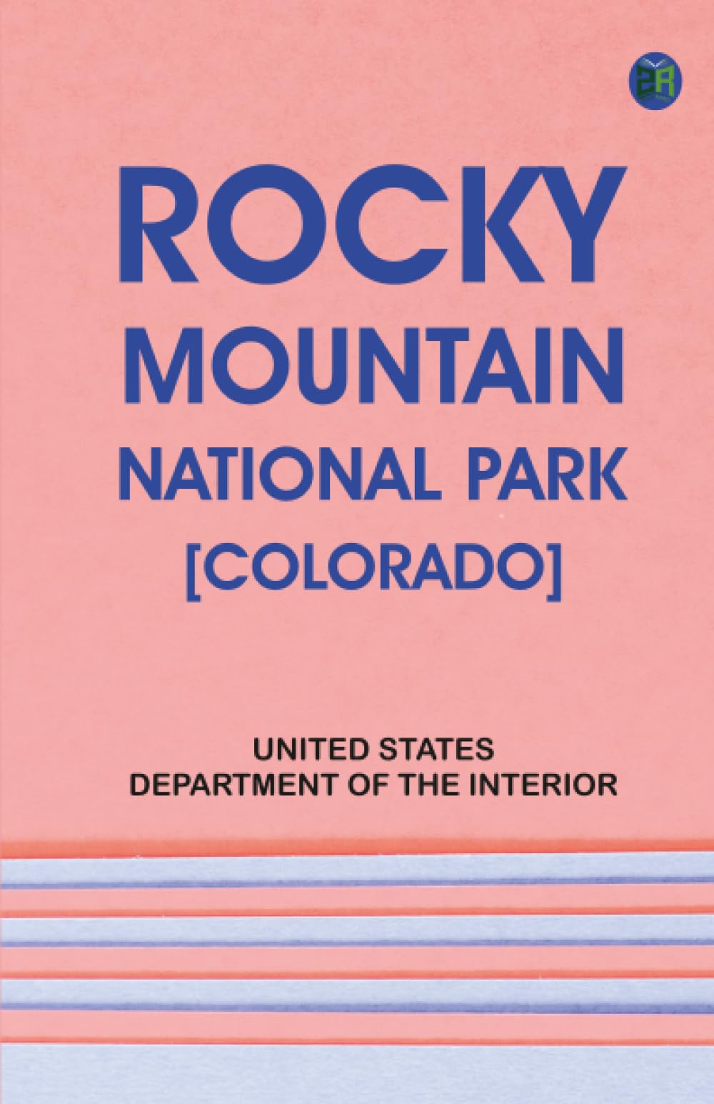 Rocky Mountain National Park [Colorado]