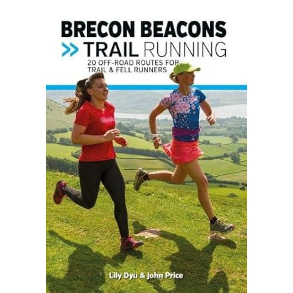 Brecon Beacons Trail Running: 20 off-road routes for trail & fell runners (UK Trail Running): 4