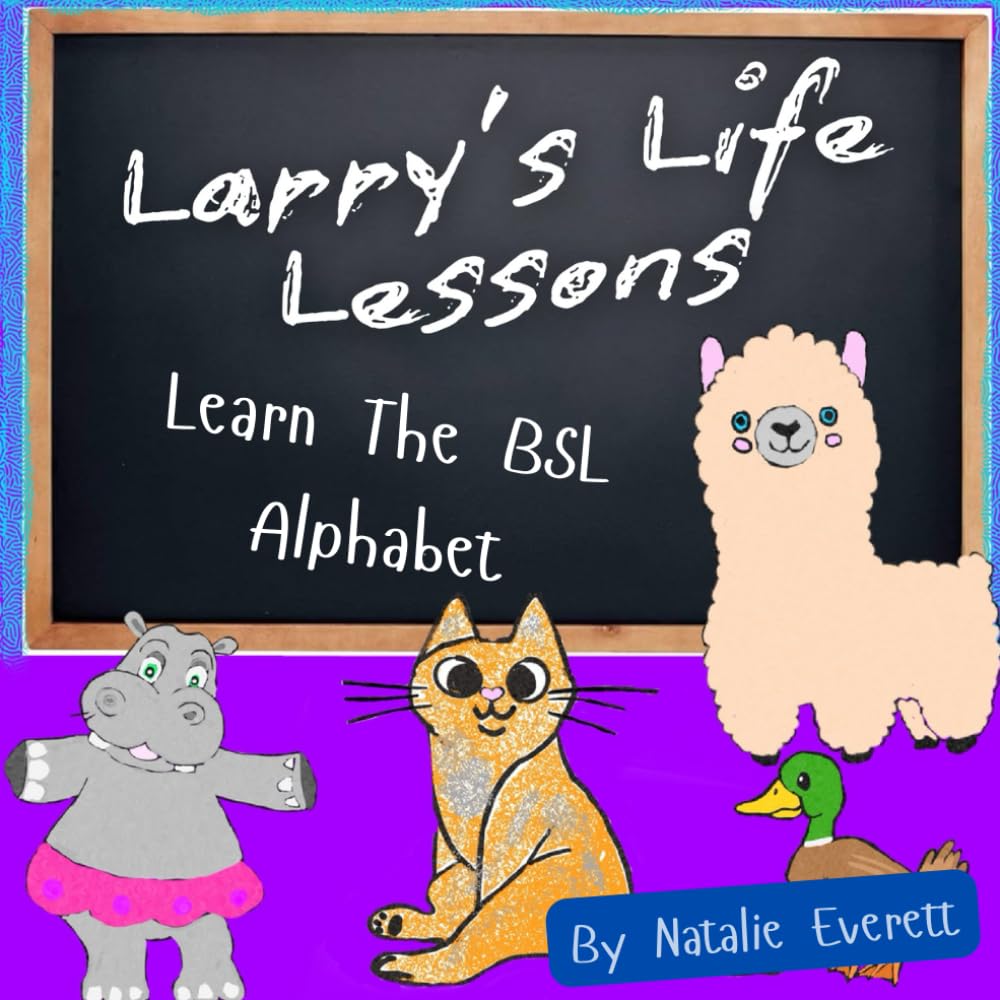 Larry's Life Lessons: Learning B.S.L