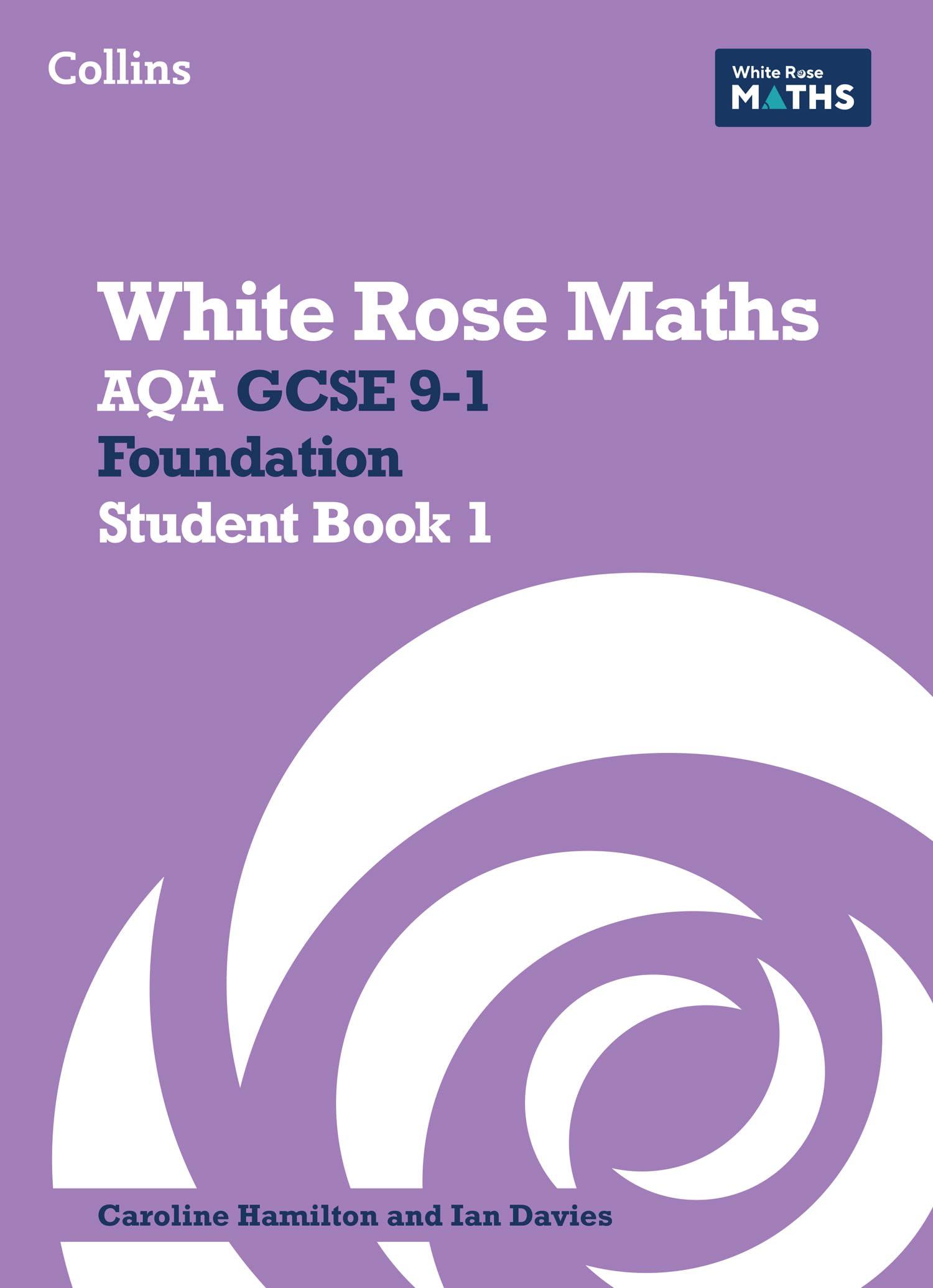 AQA GCSE 9-1 Foundation Student Book 1 (White Rose Maths)