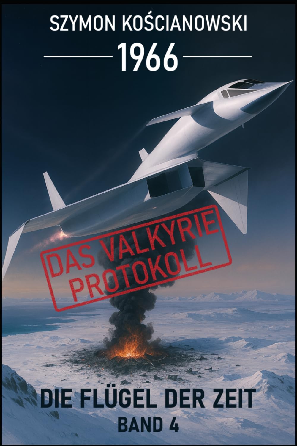 1966 – Das Valkyrie-Protokoll: 4 (Die Flügel der Zeit)