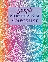 Simple Monthly Bill Checklist 1530961491 Book Cover