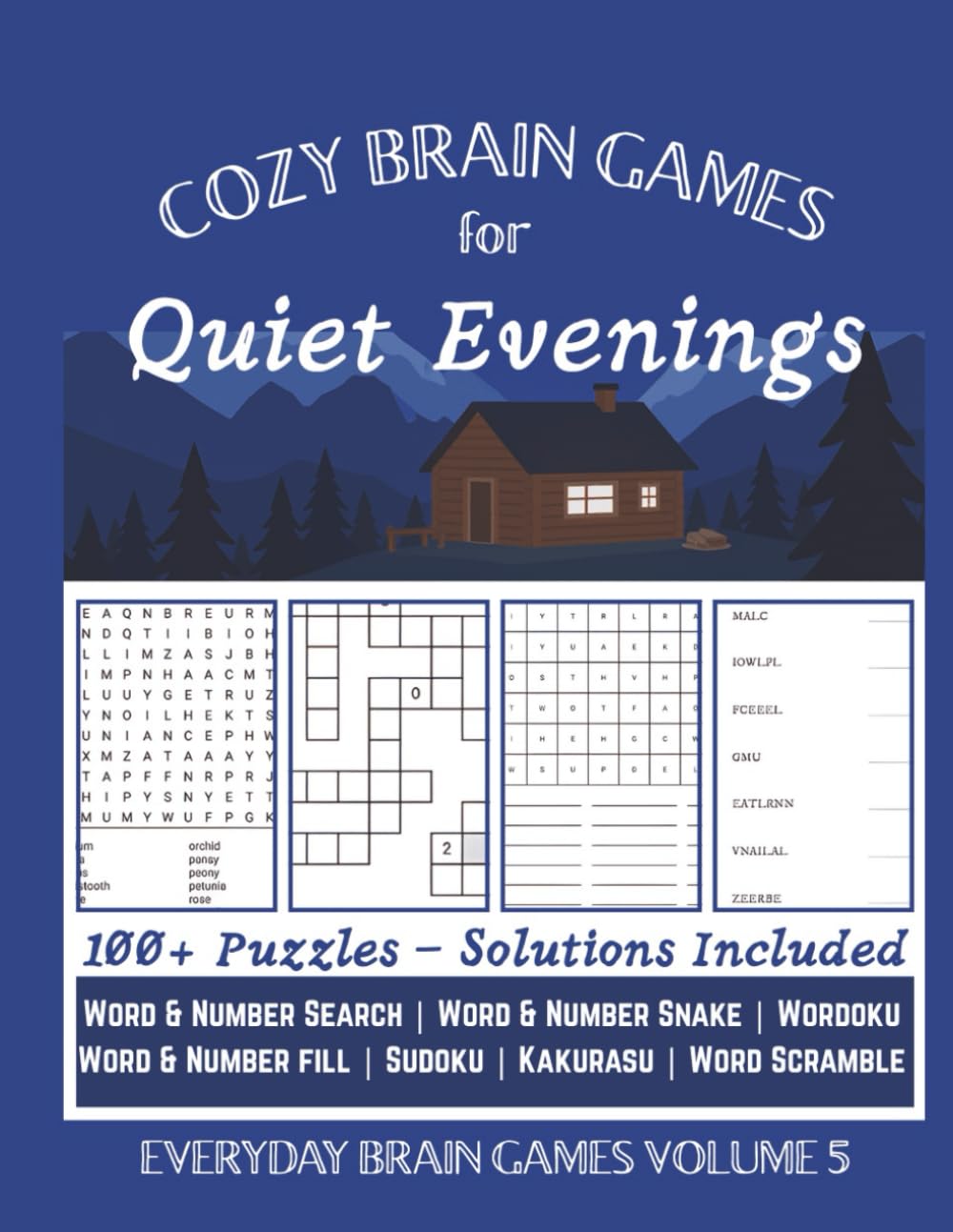 Cozy Brain Games for Quiet Evenings: 100+ Gentle Puzzles to Unwind, Relax, and Slow Down | 8.5"x11", Solutions Included (Everyday Brain Games)