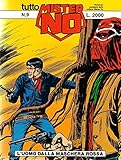  Tutto Mister No 9 L\'uomo dalla maschera rossa del 2-1990