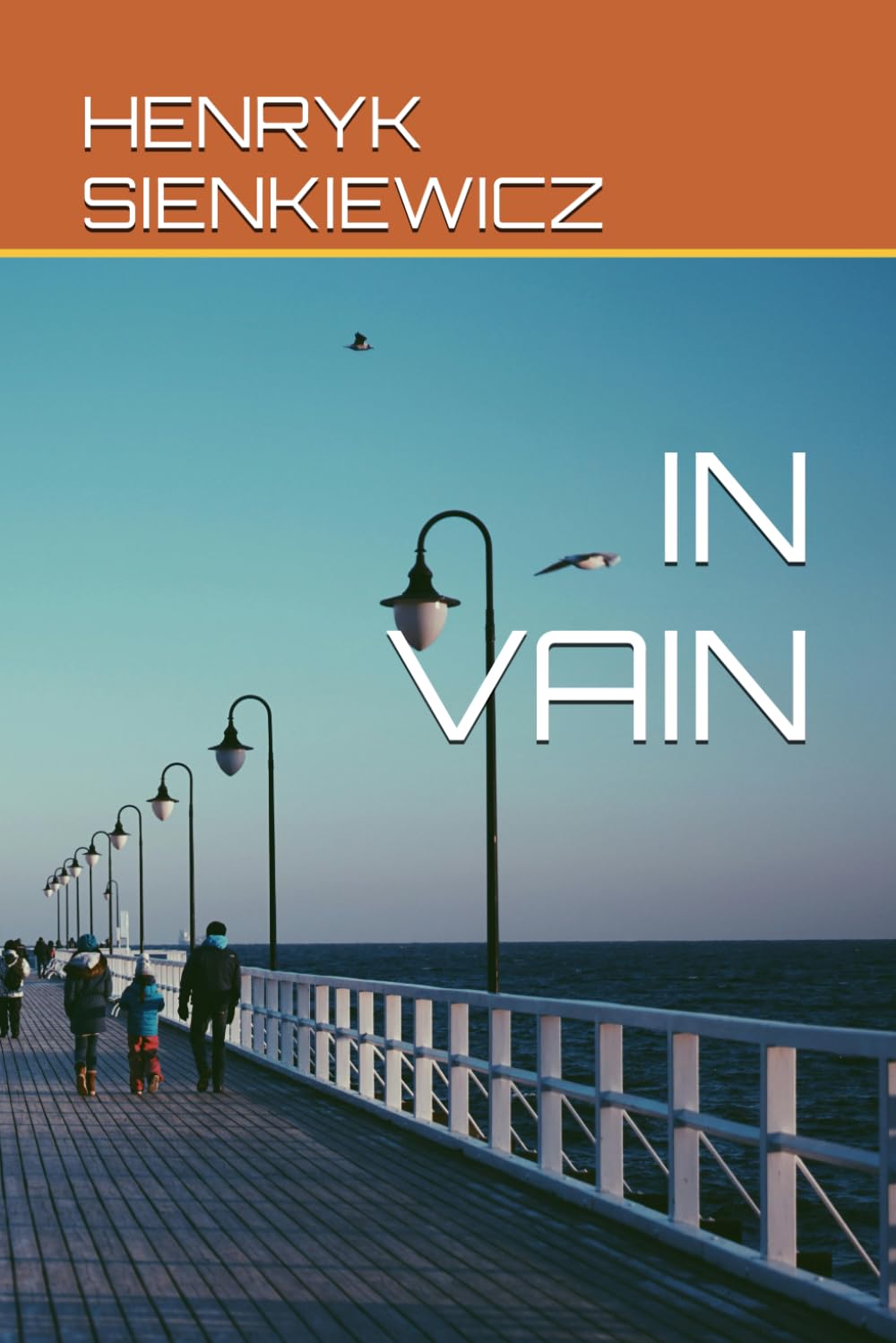 IN VAIN