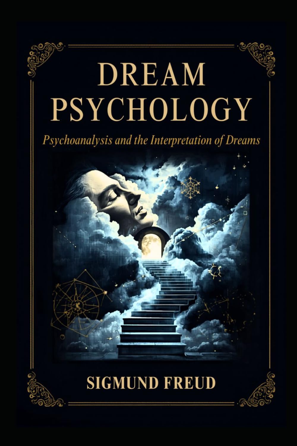 DREAM PSYCHOLOGY: PSYCHOANALYSIS FOR BEGINNERS