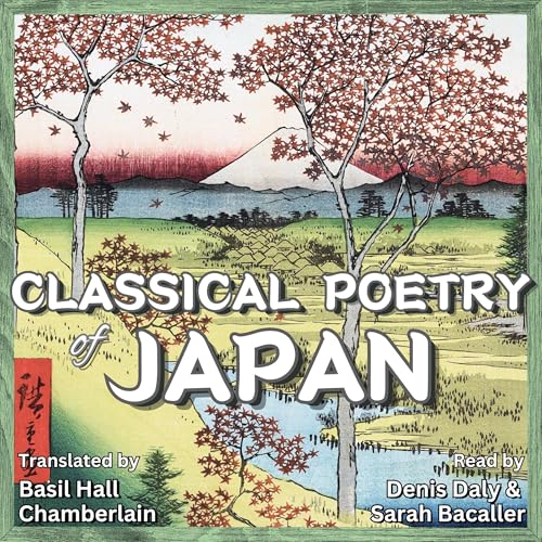 Classical Poetry of Japan by Basil Hall Chamberlain episode artwork